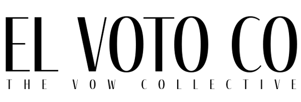 EL VOTO CO – THE VOW COLLECTIVE